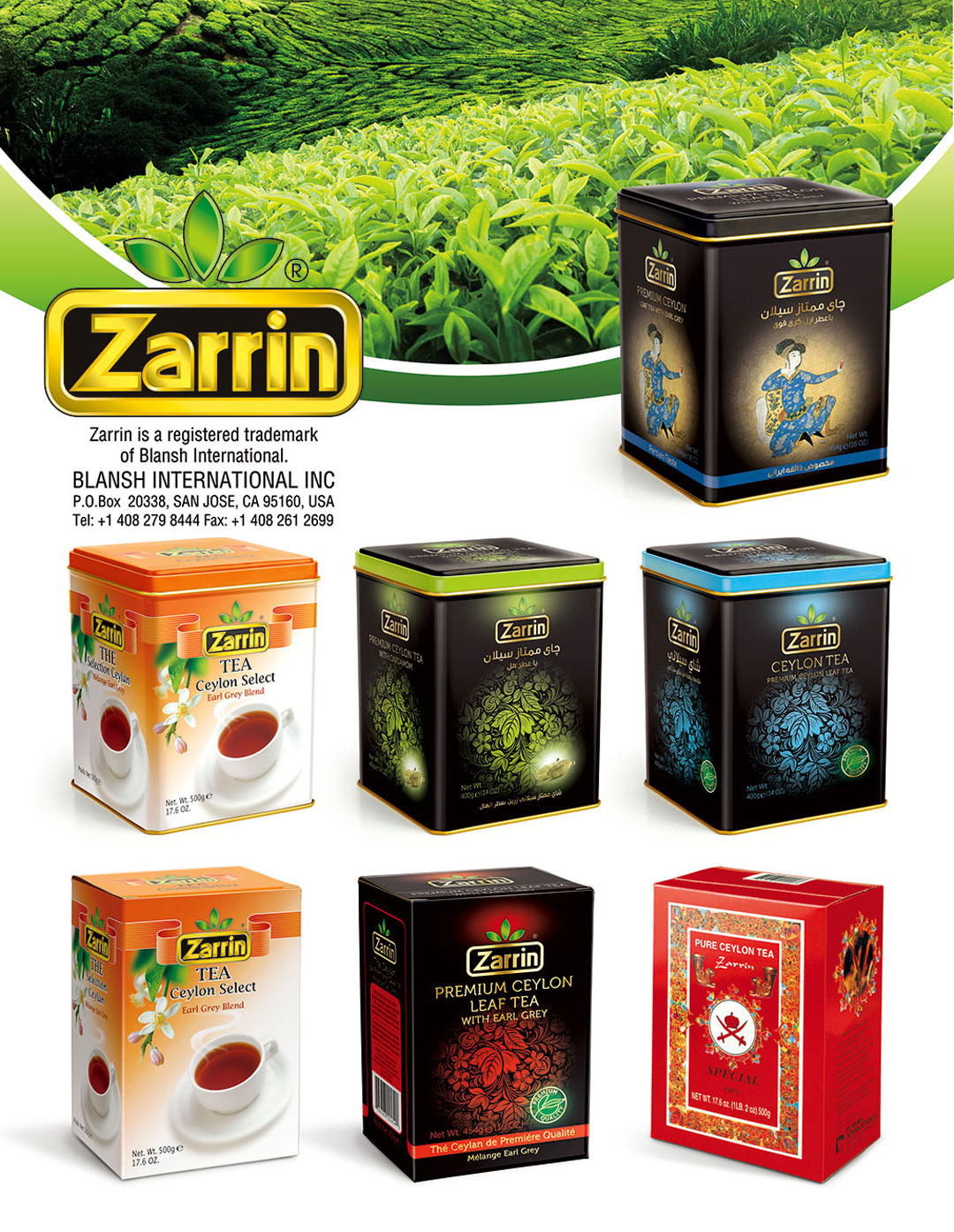 Zarrin is also a persian food wholesale with many teas to choose from.