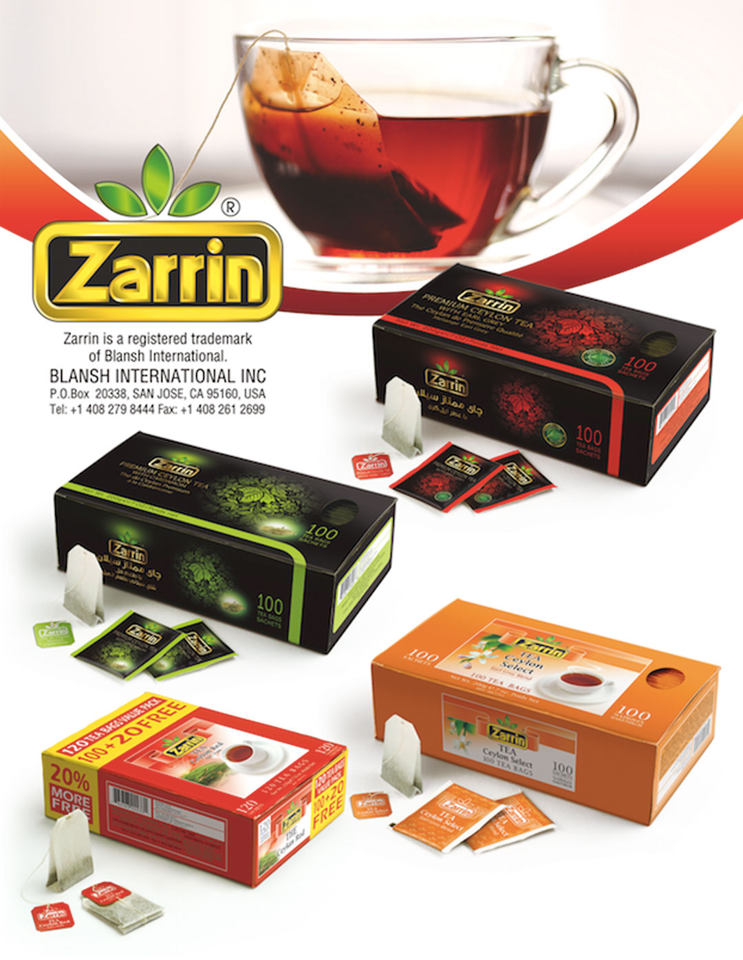 Zarrin, a specialty food importers, offers large selection of tea such as ceylon and earl grey..