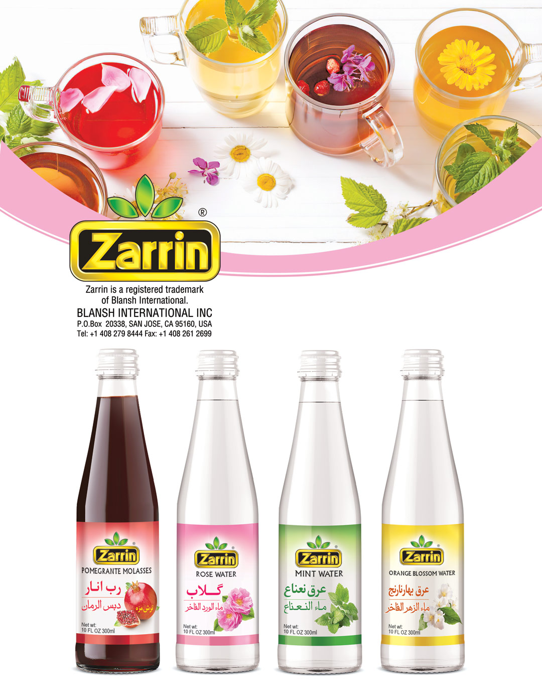 Zarrin Rose Water, Mint Water, Orange Blossom Water, and Pomegranate Molasses.
